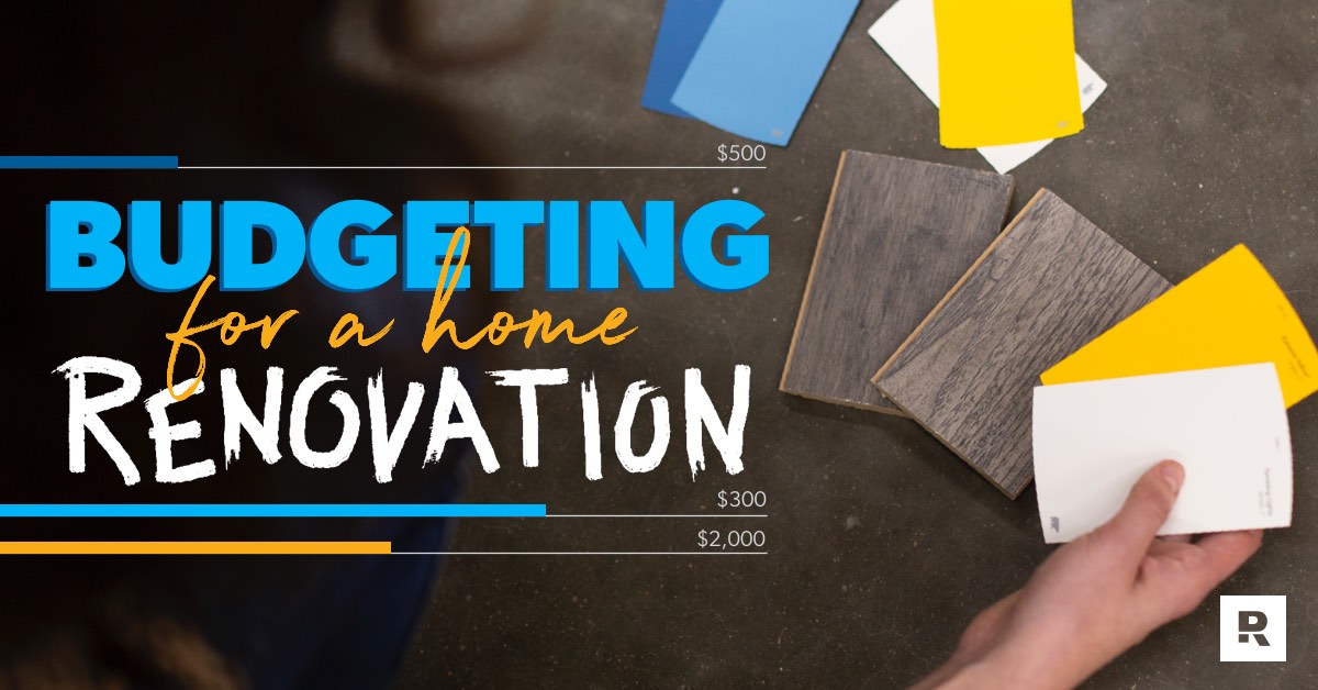 How Do I Budget for a Home Renovation? Expert Tips Inside