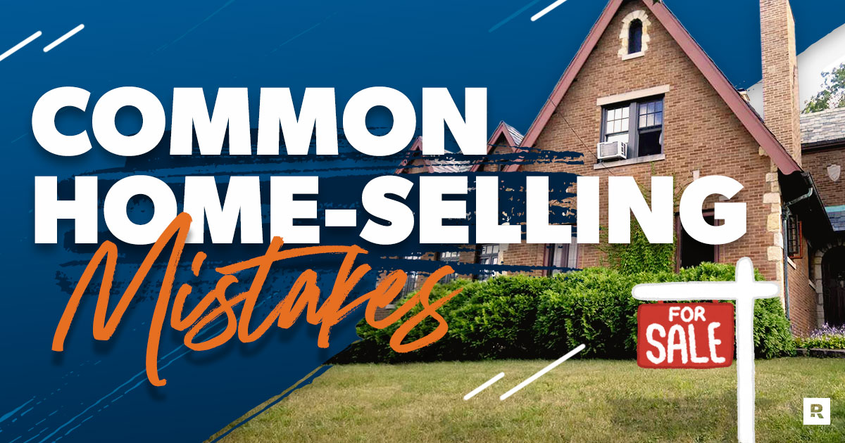 Mistakes to Avoid When Selling Your Home