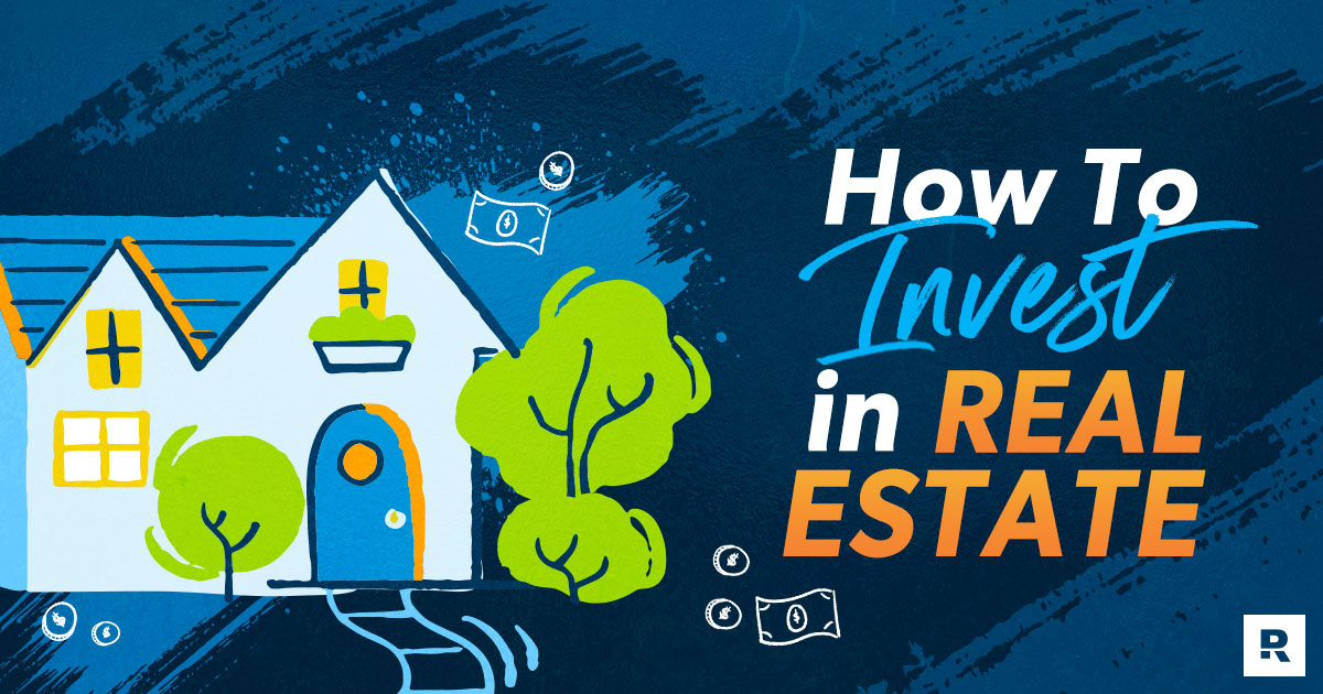 how to invest in real estate