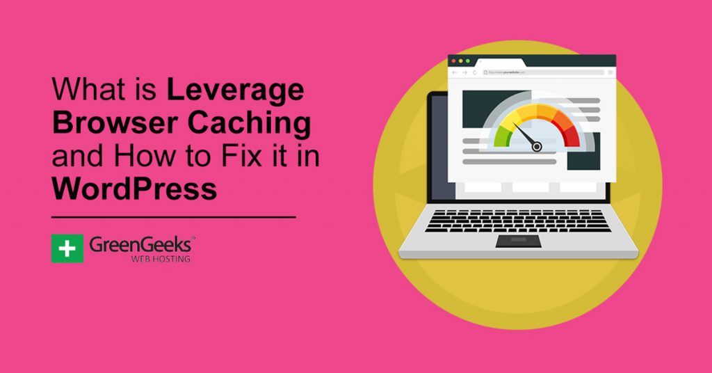 Leverage Browser Caching