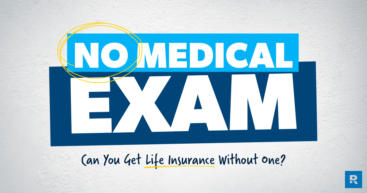 life insurance no medical exam 