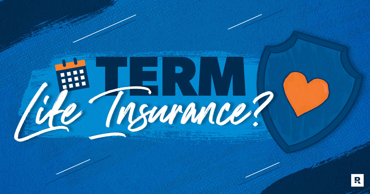 What Is Term Life Insurance?