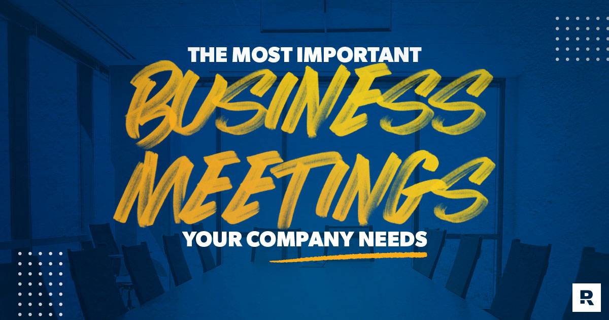 business meetings your company needs